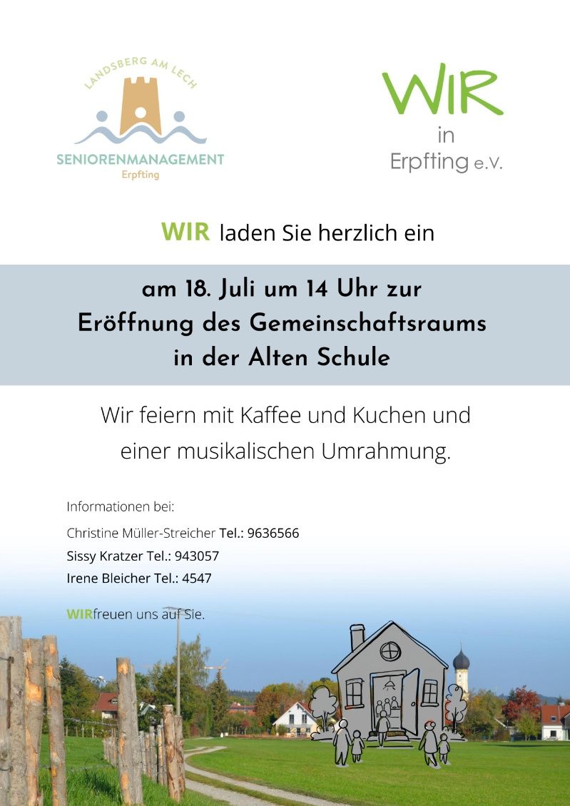 Einweihung der "Alten Schule" Erpfting am 18.07.2026 um 14 Uhr